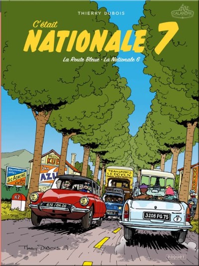 Nouveau chez les Editions Paquet : C'était la Nationale 7, le Livre !