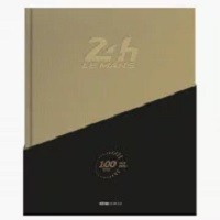 Livre : Ouvrage du centenaire 24h Le Mans - Editions Cercle D'Art