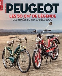 Livre : Peugeot, les 50 cm3 de Légende des années 50 aux années 2000