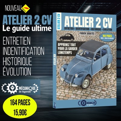 Nouvel ouvrage collector : Atelier 2 CV - Le guide ultime !