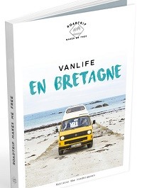 Nouveauté 2021 : Vanlife en Bretagne